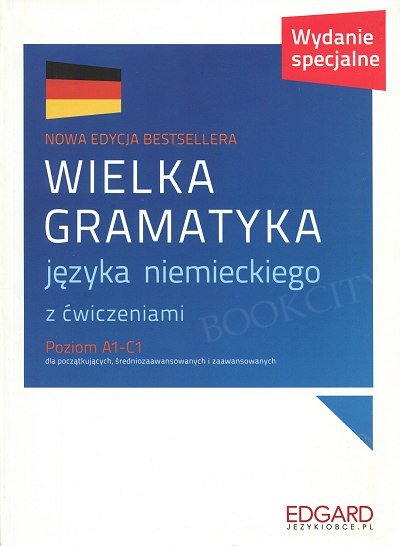 Wielka Gramatyka Języka Niemieckiego Z ćwiczeniami. Wydanie Specjalne ...