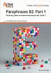 Paraphrases B2. Part 1. Parafrazy zdań ze słowem kluczowym B2. Część 1
