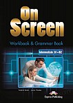 On Screen Intermediate B1+/B2 Workbook & Grammar Book + DigiBook (edycja polska)