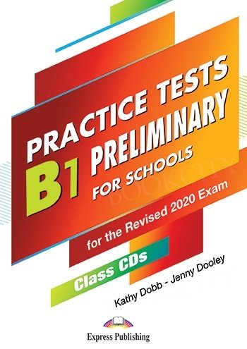 Preliminary For Schools B1 Practice Tests Class Audio CDs – Express ...