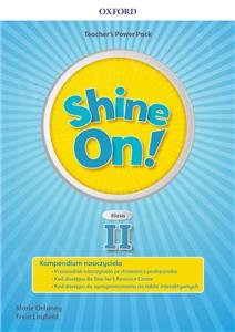 Shine On! klasa 2 Teacher’s Power Pack and Classroom Presentation Tool