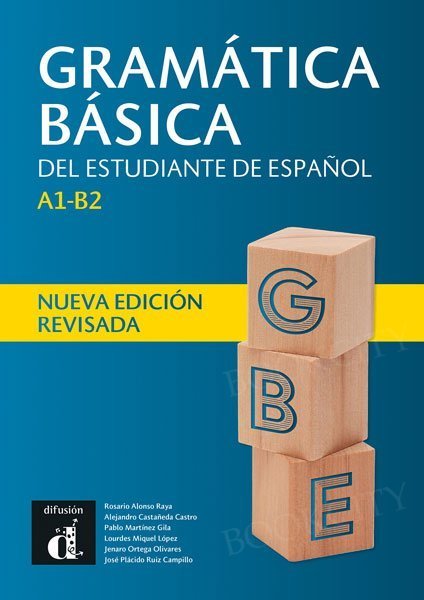 Gramática básica del estudiante de español A1-B2