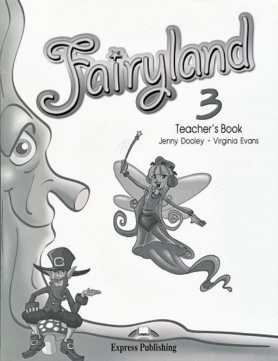 Fairyland 3 Teacher's Book (DO WERSJI WIELOLETNIEJ)