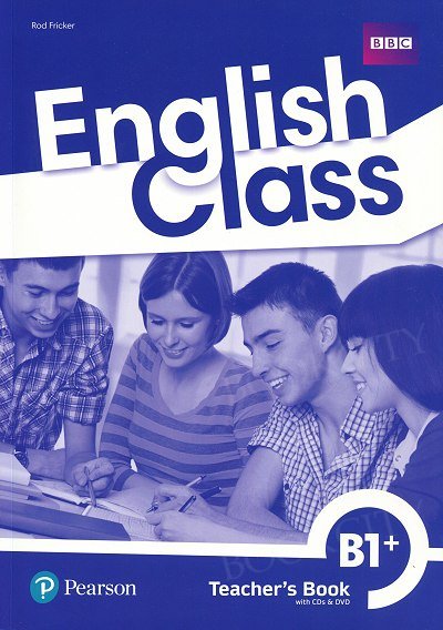 English Class B1+ Książka nauczyciela plus DVD-ROM plus Class CDs