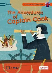 The Adventures of Captain Cook / Przygody Kapitana Cooka Książka + audio mp3