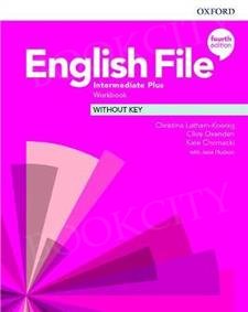 English File Intermediate Plus (4th Edition) Workbook without Key