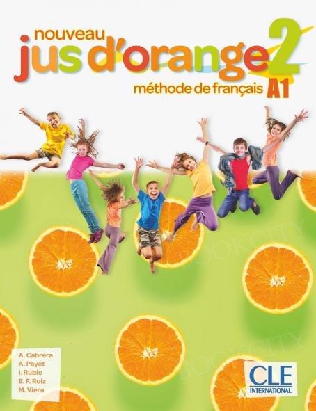 Nouveau Jus d'orange 2 A1 Podręcznik + CD