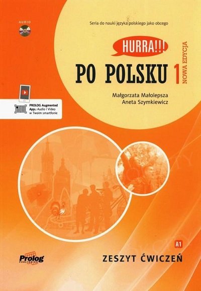 Hurra! Po Polsku 1 (nowa edycja) Zeszyt ćwiczeń + audio online + aplikacja